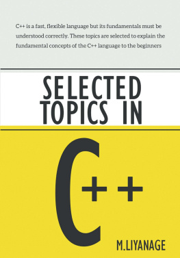 M Liyanage Selected Topics in C++