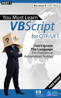 Rex Allen Jones II - You Must Learn VBScript for QTP/UFT. Part 1