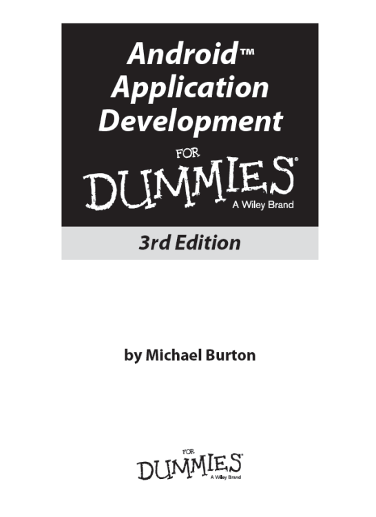 Android Application Development For Dummies 3rd Edition Published by John - photo 2