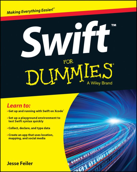 Swift For Dummies Visit wwwdummiescomcheatsheetswift to view this books - photo 1