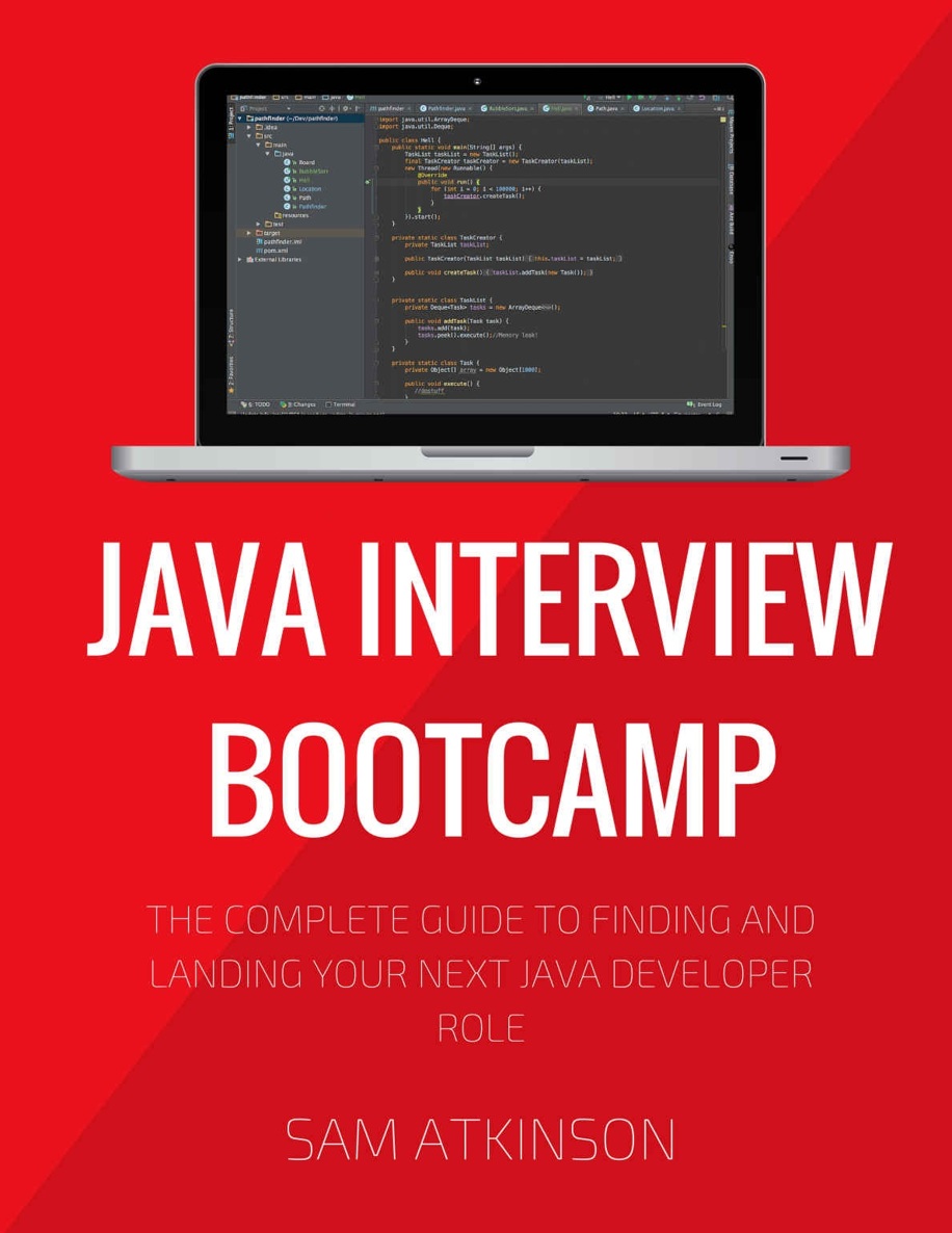 JavaInterviewBootcamp ThecompleteguidetofindingandlandingyournextJava - photo 1