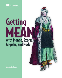 Simon Holmes - Getting MEAN with Mongo, Express, Angular, and Node