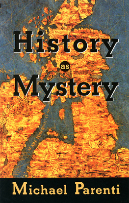 Michael Parenti - History as Mystery