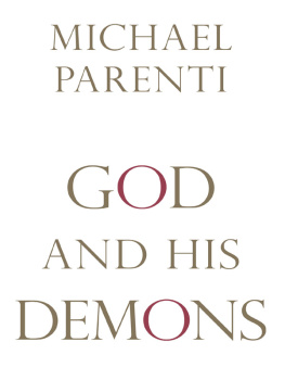 Michael Parenti - God and His Demons