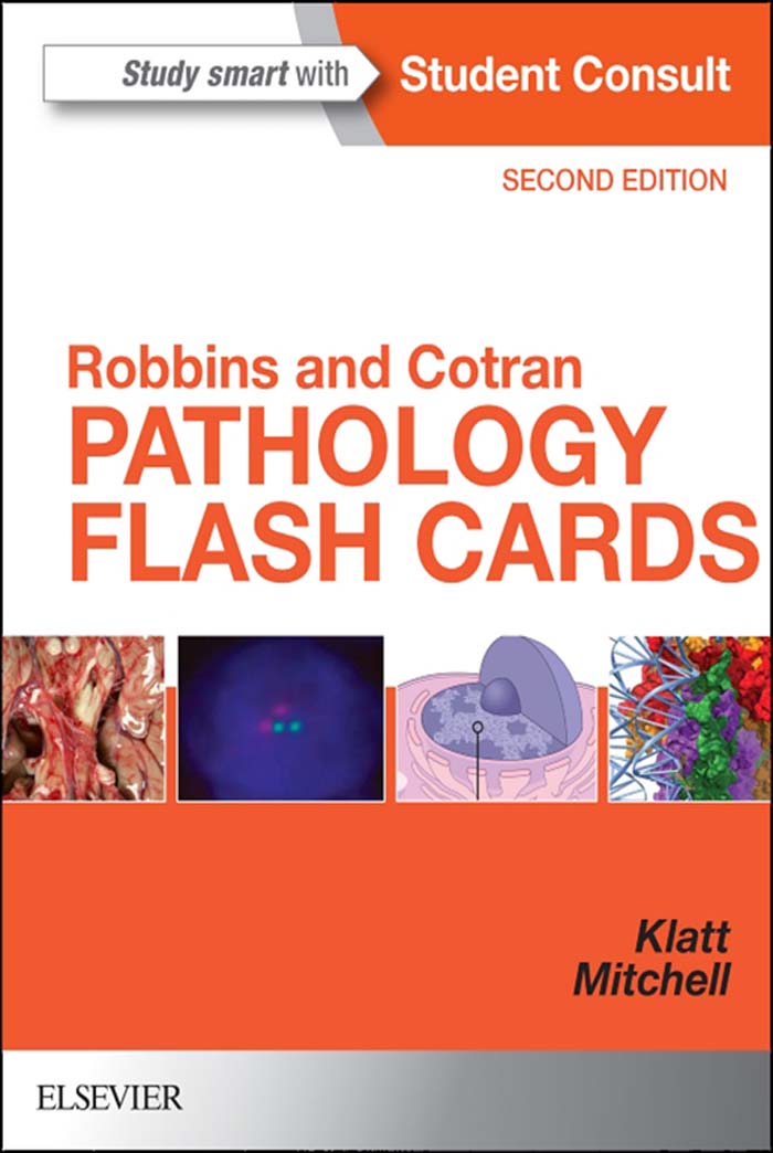 Robbins and Cotran Pathology Flash Cards SECOND EDITION Edward C Klatt MD - photo 1