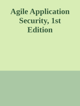 Laura Bell Agile Application Security: Enabling Security in a Continuous Delivery Pipeline