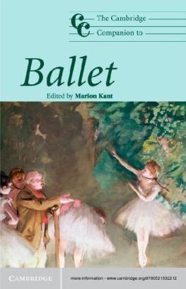 Marion Kant (Editor) The Cambridge Companion to Ballet