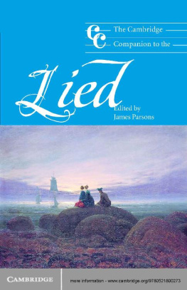 James Parsons (Editor) The Cambridge Companion to the Lied