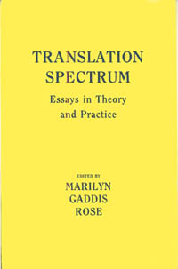 title Translation Spectrum Essays in Theory and Practice author - photo 1