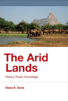 Diana K. Davis - The Arid Lands: History, Power, Knowledge