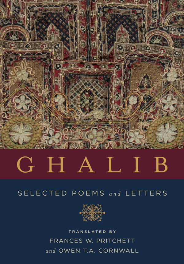 Ghalib TRANSLATIONS FROM THE ASIAN CLASSICS TRANSLATIONS FROM THE ASIAN - photo 1