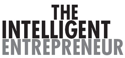 The Intelligent Entrepreneur How Three Harvard Business School Graduates Learned the 10 Rules of Successful Entrepreneurship - image 1