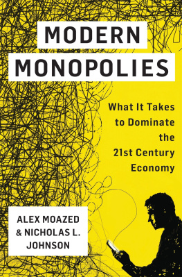 Alex Moazed Modern Monopolies: What It Takes to Dominate the 21st Century Economy