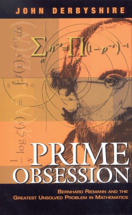 P RIME O BSESSION PRIME OBSESSION Bernhard Riemann and the Greatest - photo 1