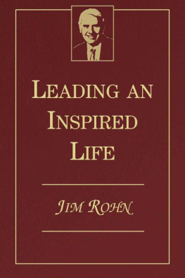 Jim Rohn - Leading an Inspired Life