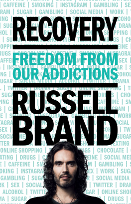 Russell Brand Recovery: Freedom from Our Addictions