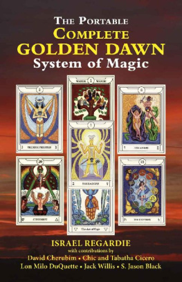 Israel Regardie The Complete Golden Dawn System of Magic