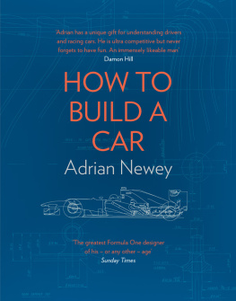 Adrian Newey - How to Build a Car: The Autobiography of the World’s Greatest Formula 1 Designer