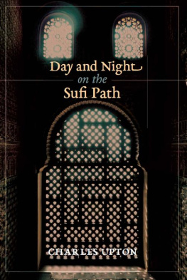 Charles Upton - Day and Night on the Sufi Path