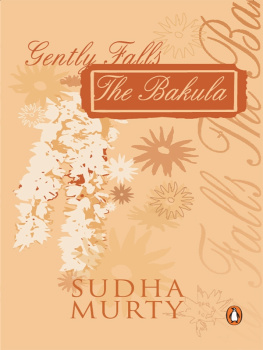 Sudha Murty - Gently Falls the Bakula