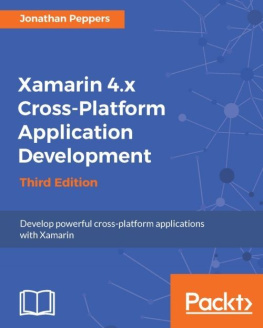 Jonathan Peppers Xamarin 4.x Cross-Platform Application Development