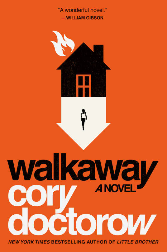 Walkaway Cory Doctorow doctorowcraphoundcom Cover by Will Staehle US - photo 1