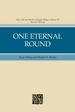 Hugh Nibley - One Eternal Round