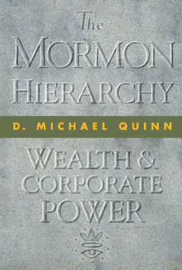 D. Michael Quinn - The Mormon Hierarchy: Wealth and Corporate Power