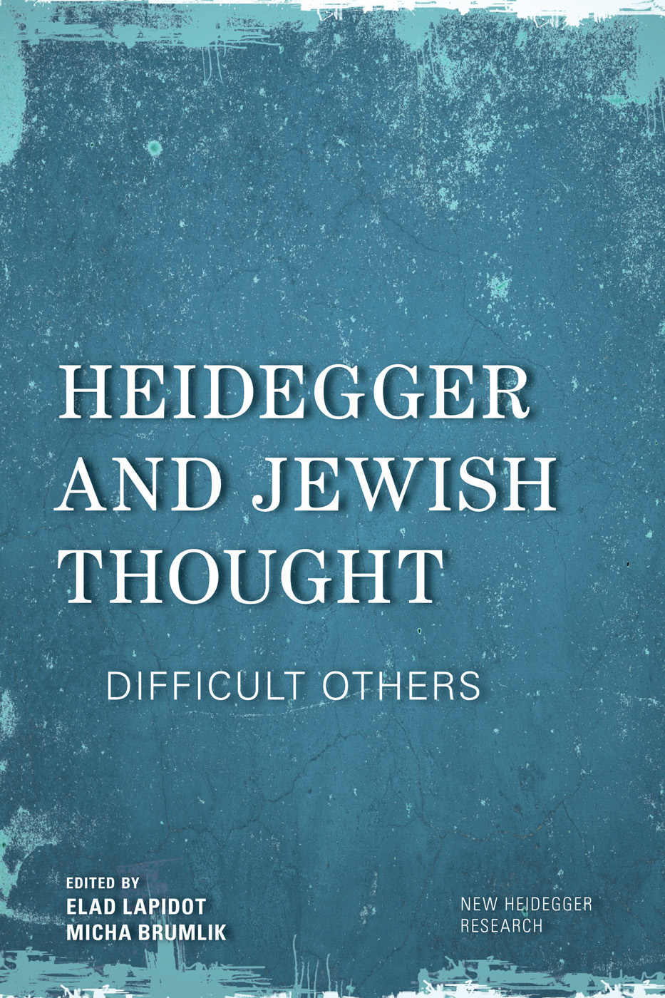 Heidegger and Jewish Thought New Heidegger Research Series Editors Gregory - photo 1