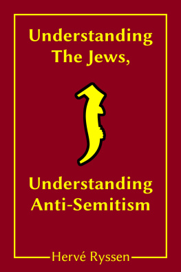 Hervé Ryssen - Understanding the Jews, Understanding Anti-Semitism