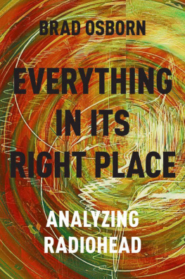 Brad Osborn - Everything in its Right Place: Analyzing Radiohead