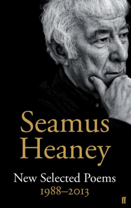 Seamus Heaney - New Selected Poems 1988–2013