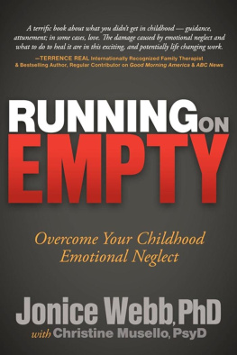 Jonice Webb - Running on Empty: Overcome Your Childhood Emotional Neglect