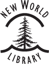 New World Library 14 Pamaron Way Novato California 94949 Copyright 2016 by - photo 3