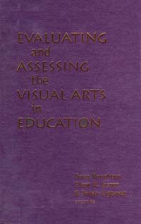 title Evaluating and Assessing the Visual Arts in Education - photo 1