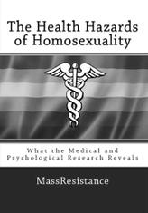 The HEALTH HAZARDS of HOMOSEXUALITY What the Medical and Psychological - photo 1