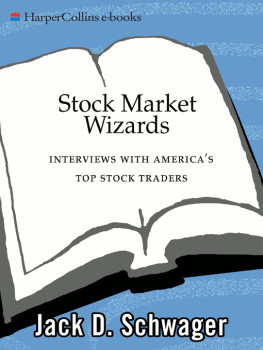 Jack D. Schwager Stock Market Wizards