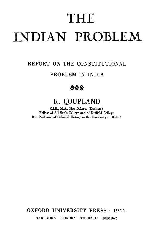 PUBLISHED ORIGINALLY IN ENGLAND IN THREE VOLUMES I THE INDIAN PROBLEM - photo 3