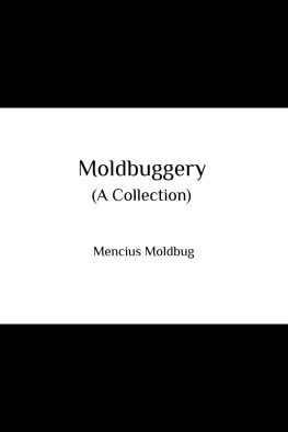 Mencius Moldbug - Moldbuggery (A Collection)