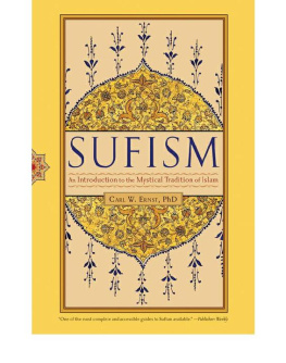 Carl W. Ernst Sufism: An Introduction to the Mystical Tradition of Islam