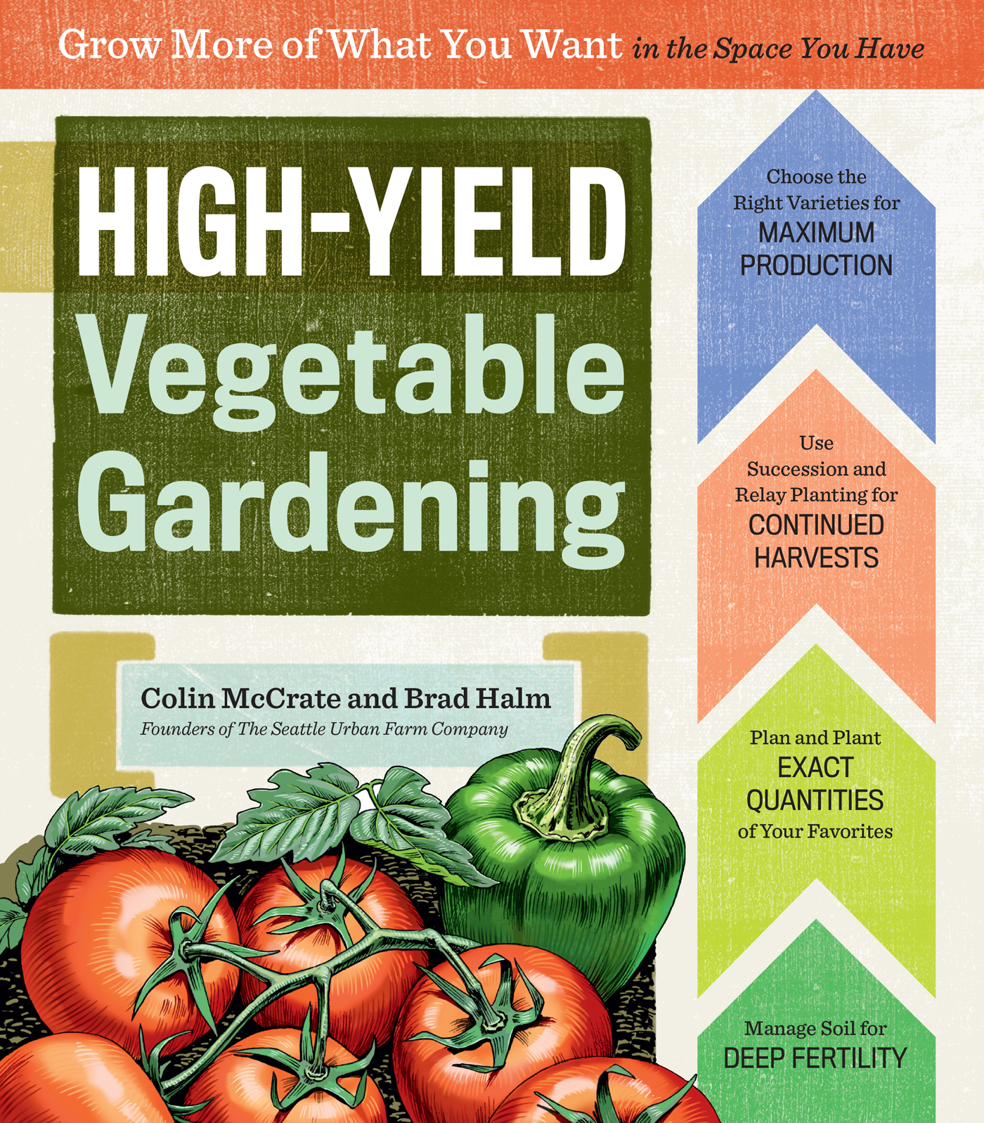 Contents Introduction Becoming a High-Yield Vegetable Gardener This book is for - photo 1