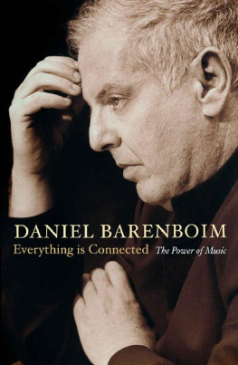 Daniel Barenboim Everything is Connected: the Power of Music