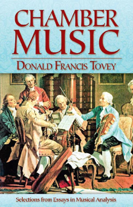 Donald Francis Tovey - Chamber Music: Selections from Essays in Musical Analysis