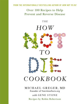Michael Greger - The How Not to Die Cookbook