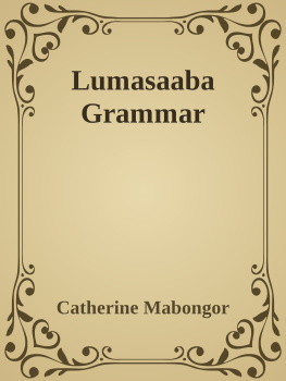 Catherine Mabongor - Lumasaaba Grammar