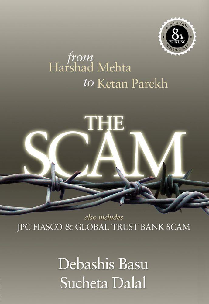 The Scam From Harshad Mehta to Ketan Parekh Debashis Basu Sucheta Dalal - photo 1