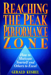 title Reaching the Peak Performance Zone How to Motivate Yourself and - photo 1