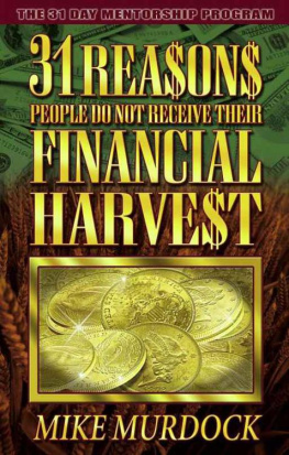 Mike Murdock - 31 Reasons People Do Not Receive Their Financial Harvest