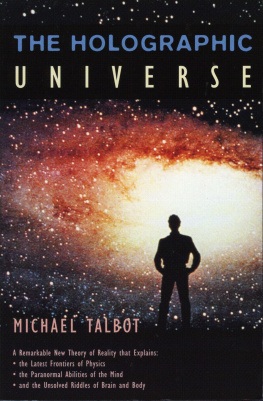 Michael Talbot - The Holographic Universe