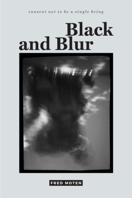 Fred Moten Black and Blur